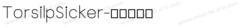 TorsilpSicker字体转换