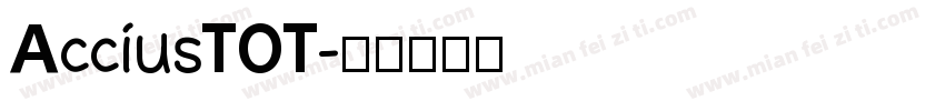 AcciusTOT字体转换