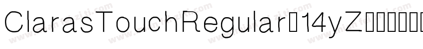 ClarasTouchRegular-14yZ字体转换