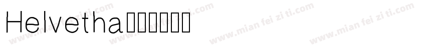 Helvetha字体转换