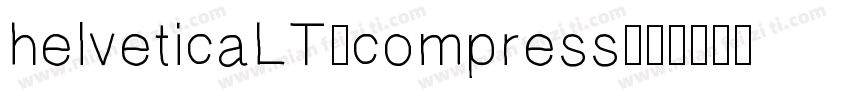 helveticaLT-compress字体转换