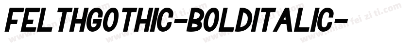 Felthgothic-BoldItalic字体转换