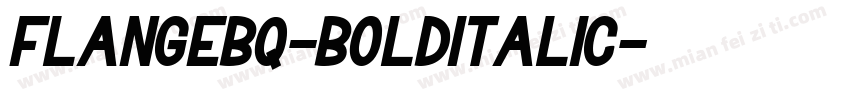 FlangeBQ-BoldItalic字体转换