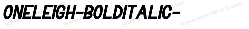 Oneleigh-BoldItalic字体转换