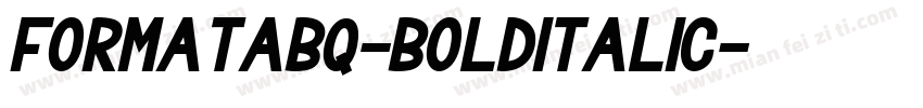 FormataBQ-BoldItalic字体转换