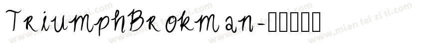 TriumphBrokman字体转换