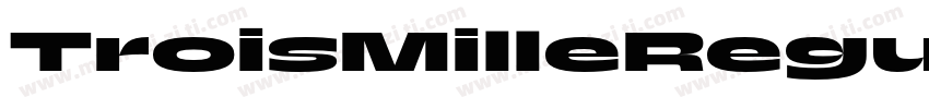 TroisMilleRegular-15字体转换