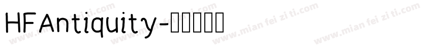 HFAntiquity字体转换