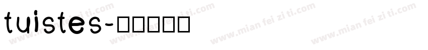 tuistes字体转换