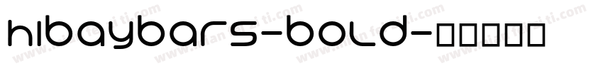 HIBaybars-Bold字体转换