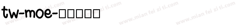 tw-moe字体转换