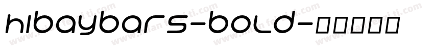 HIBaybars-Bold字体转换