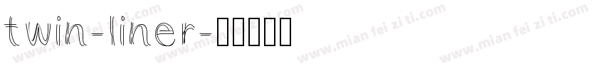 twin-liner字体转换