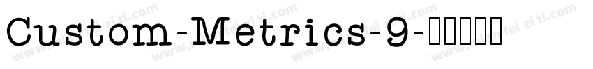 Custom-Metrics-9字体转换