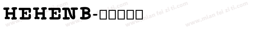 HEHENB字体转换