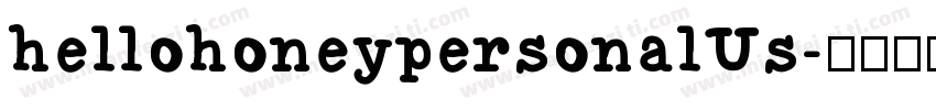 hellohoneypersonalUs字体转换
