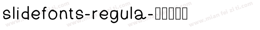 slidefonts-regula字体转换