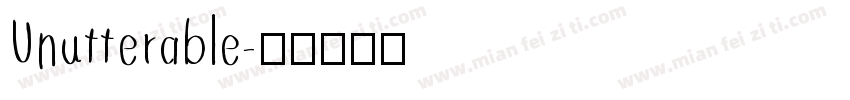 Unutterable字体转换