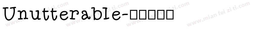 Unutterable字体转换