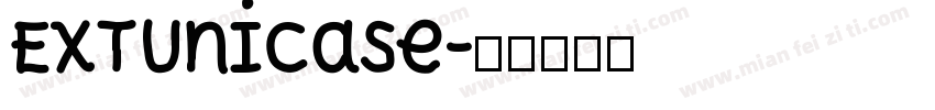 EXTUnicase字体转换