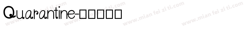 Quarantine字体转换