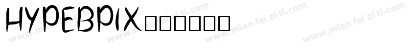 HYPEBPIX字体转换