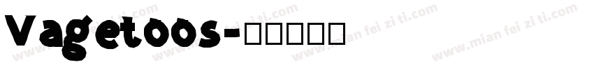 Vagetoos字体转换