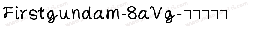 Firstgundam-8aVg字体转换