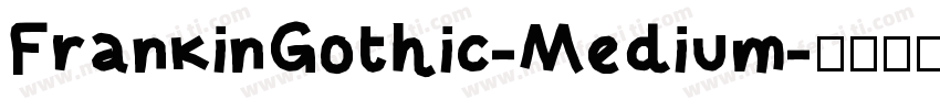 FrankinGothic-Medium字体转换