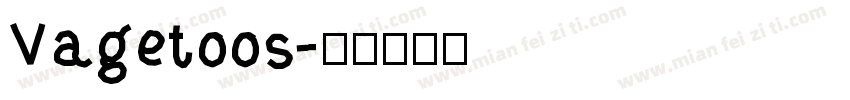 Vagetoos字体转换