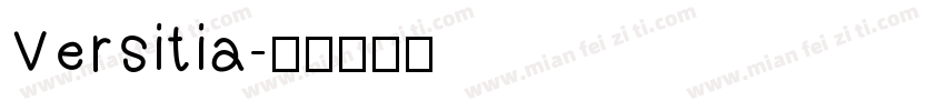 Versitia字体转换