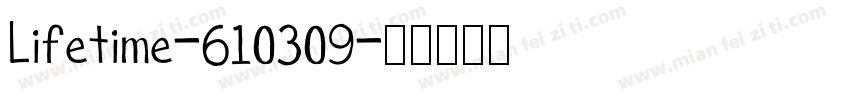 Lifetime-610309字体转换