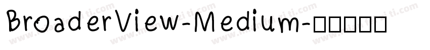 BroaderView-Medium字体转换
