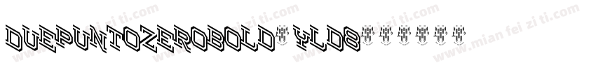 DuepuntozeroBold-YLd8字体转换