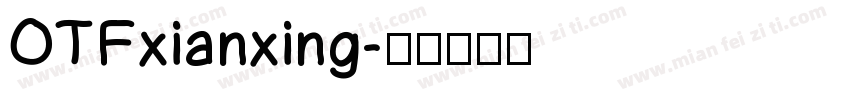 OTFxianxing字体转换