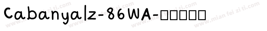 Cabanyalz-86WA字体转换