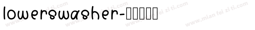lowerswasher字体转换