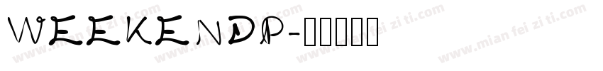 WEEKENDP字体转换