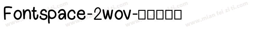 Fontspace-2wov字体转换