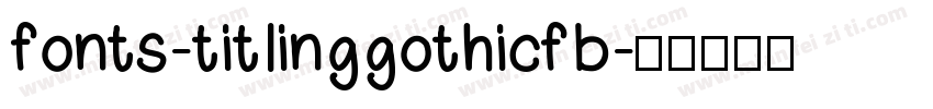 fonts-titlinggothicfb字体转换