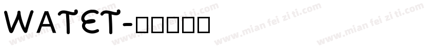 WATET字体转换