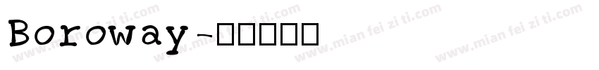 Boroway字体转换