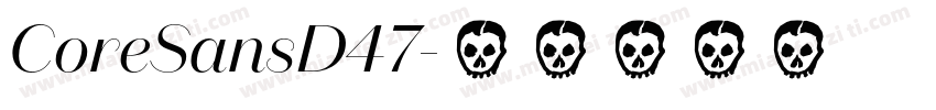 CoreSansD47字体转换