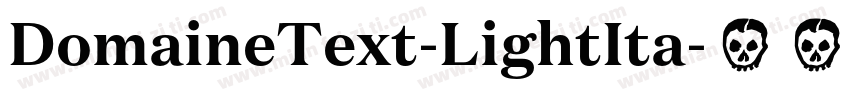 DomaineText-LightIta字体转换