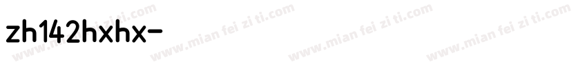 zh142hxhx字体转换