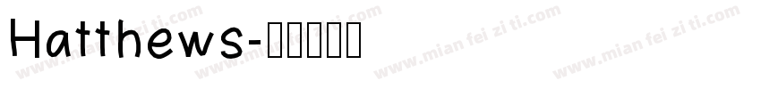 Hatthews字体转换