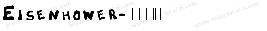 Eisenhower字体转换