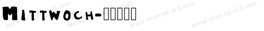 Mittwoch字体转换