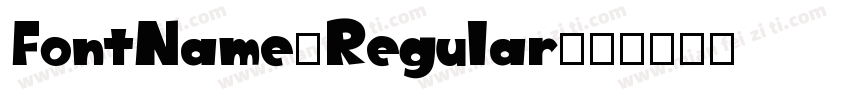FontName-Regular字体转换