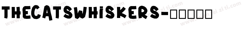 TheCatsWhiskers字体转换